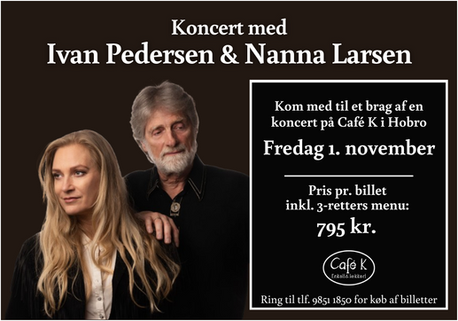 Ivan Pedersen og Nanna Larsen koncert, Hobro